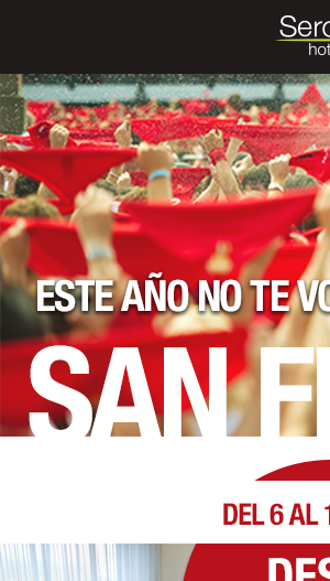 Sercotel Hoteles no quiere que te pierdas los San Fermines